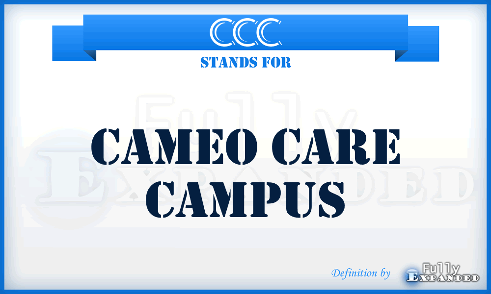 CCC - Cameo Care Campus