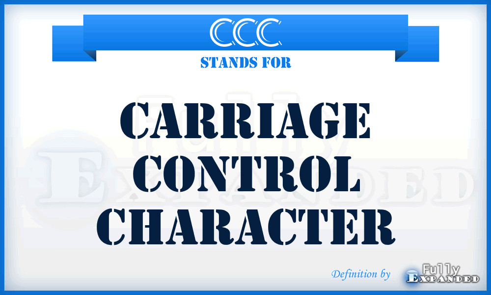 CCC - Carriage Control Character