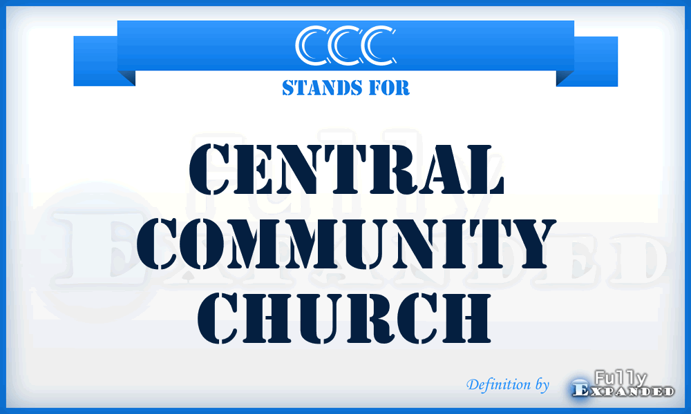 CCC - Central Community Church
