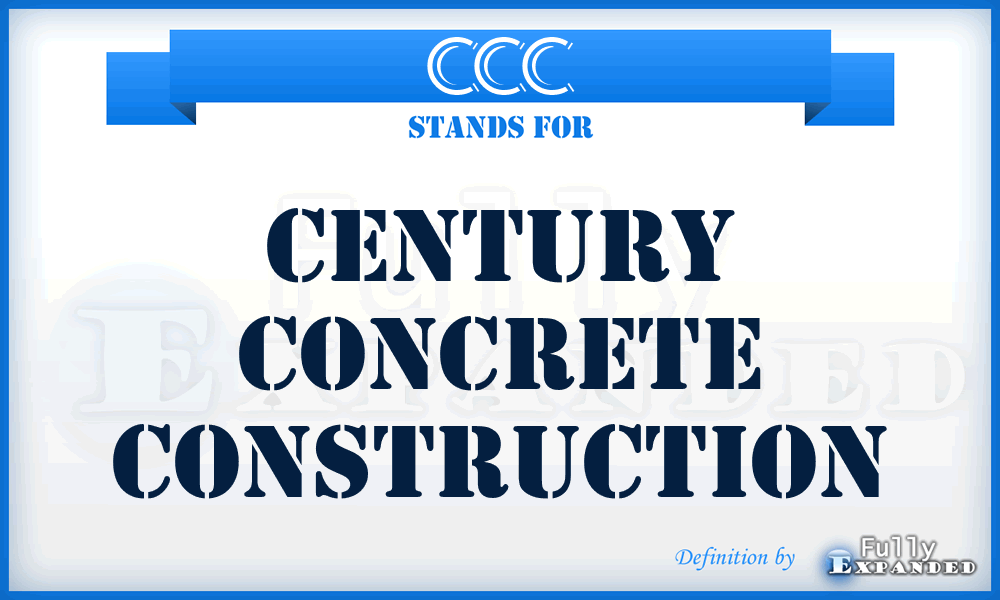 CCC - Century Concrete Construction