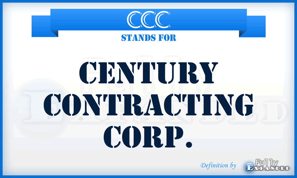 CCC - Century Contracting Corp.