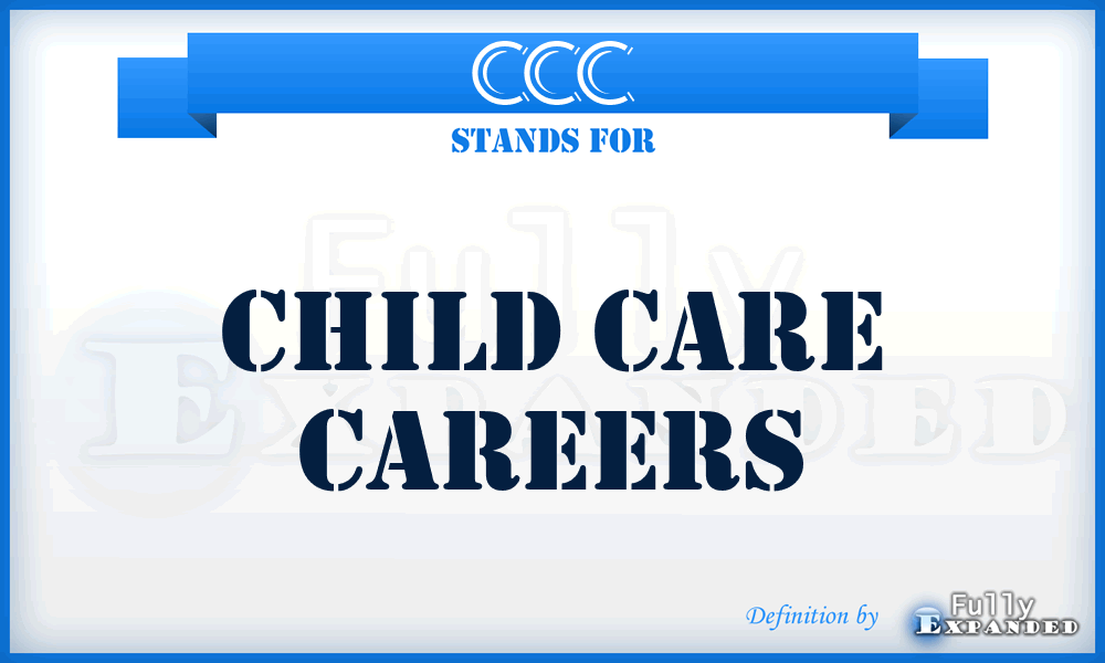 CCC - Child Care Careers