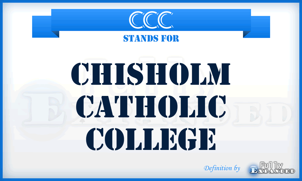 CCC - Chisholm Catholic College