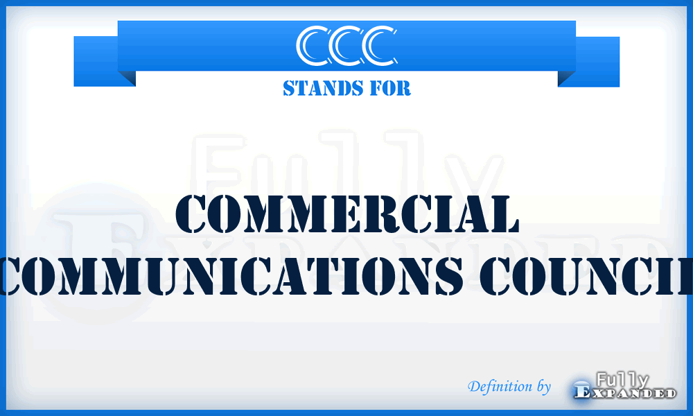 CCC - Commercial Communications Council