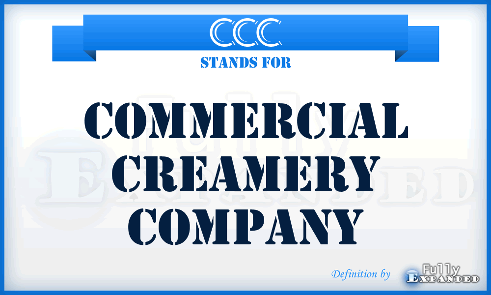 CCC - Commercial Creamery Company
