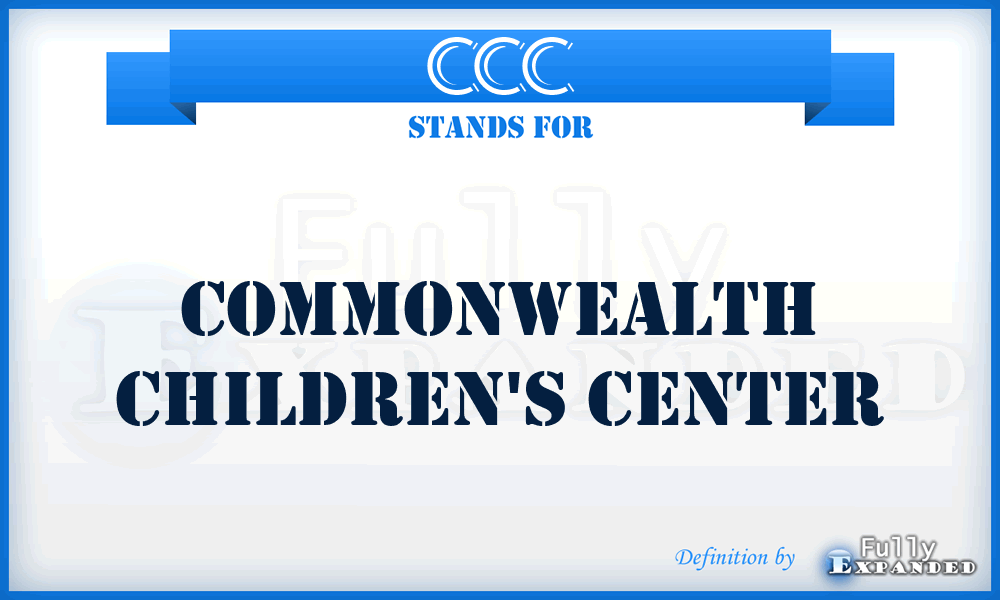CCC - Commonwealth Children's Center