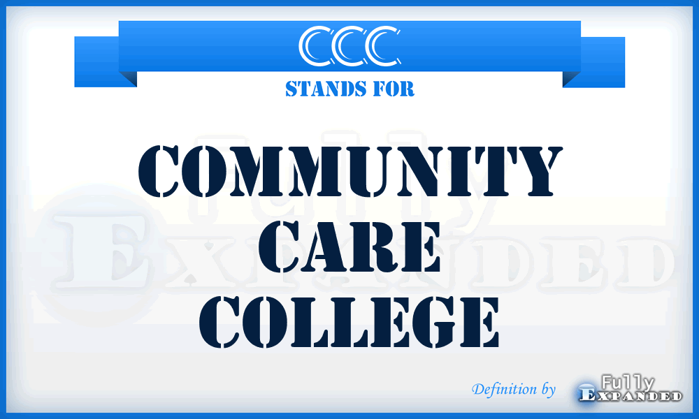 CCC - Community Care College