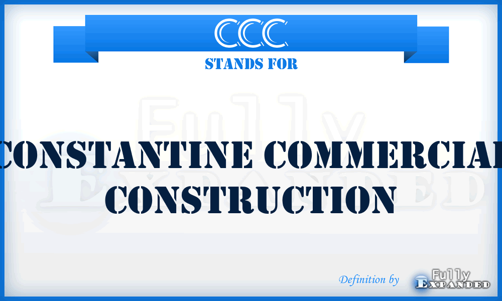 CCC - Constantine Commercial Construction