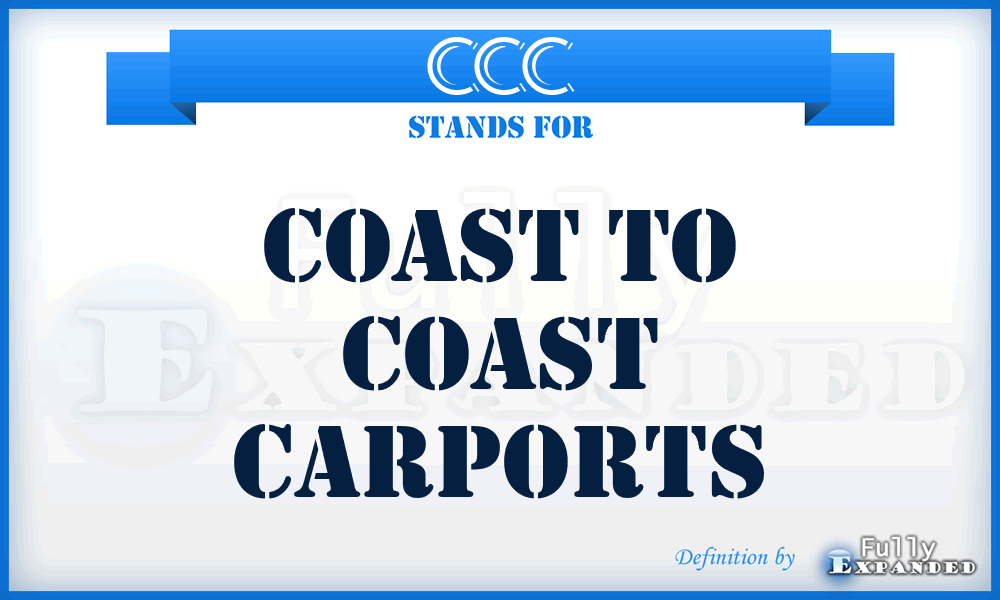 CCC - Coast to Coast Carports