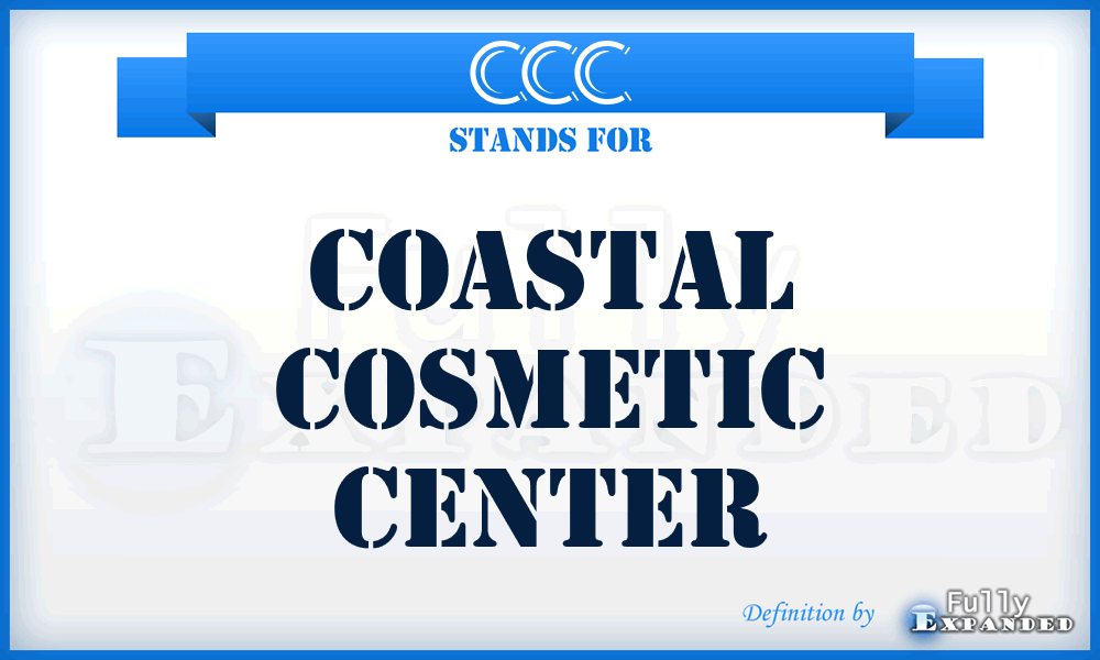 CCC - Coastal Cosmetic Center