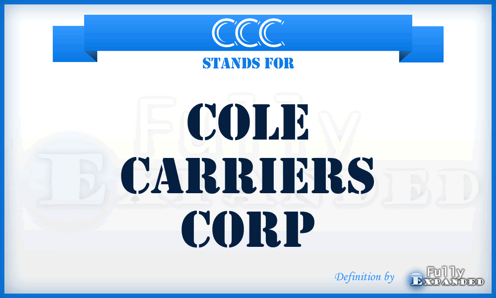 CCC - Cole Carriers Corp