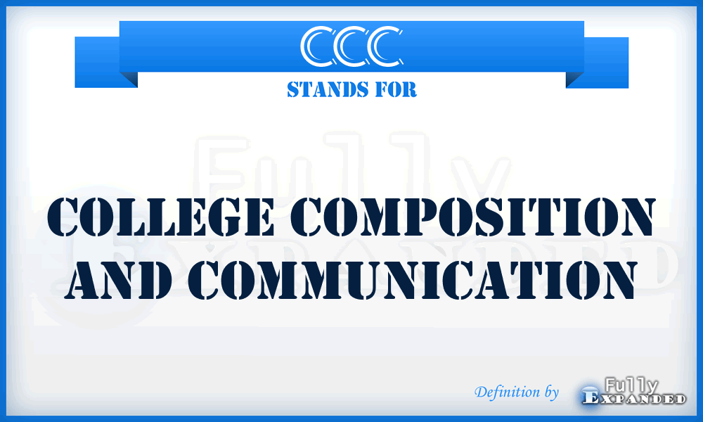 CCC - College Composition and Communication