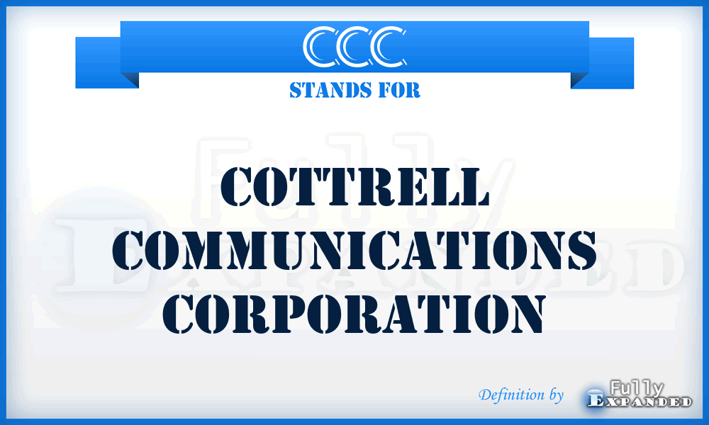 CCC - Cottrell Communications Corporation