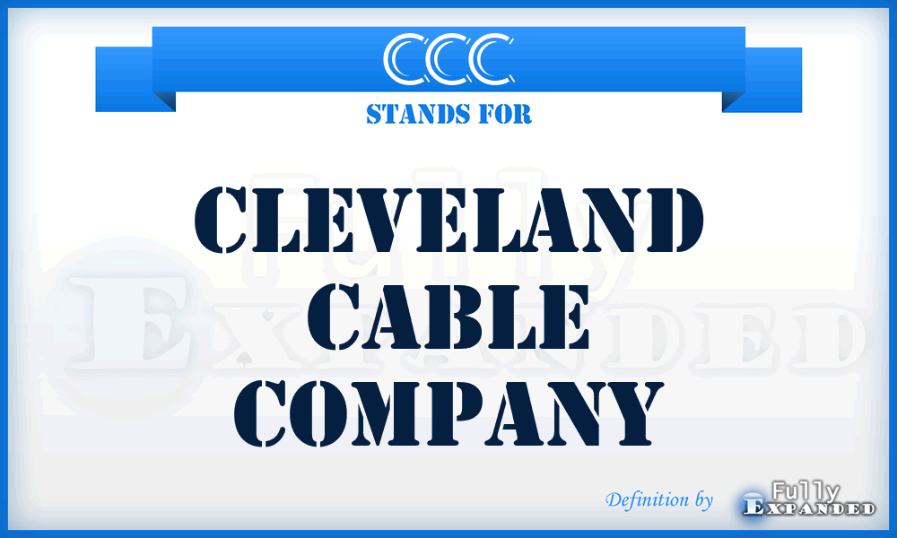 CCC - Cleveland Cable Company