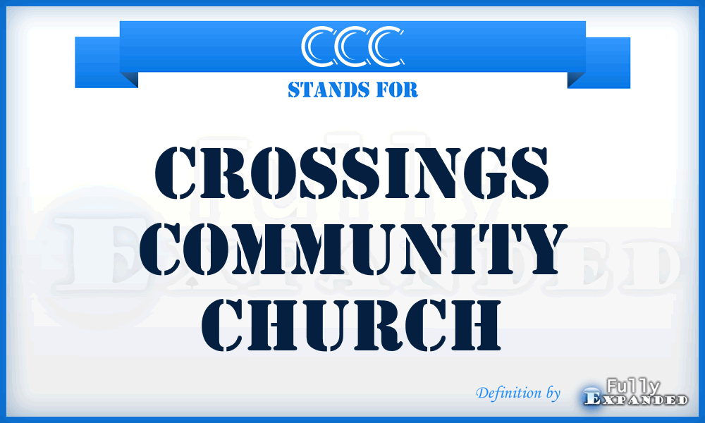 CCC - Crossings Community Church