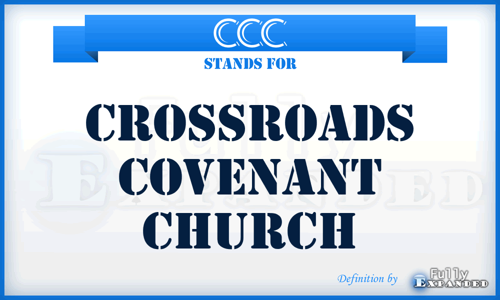 CCC - Crossroads Covenant Church