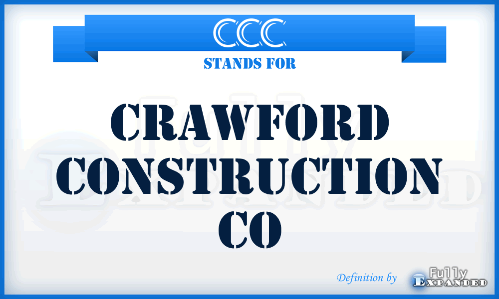 CCC - Crawford Construction Co