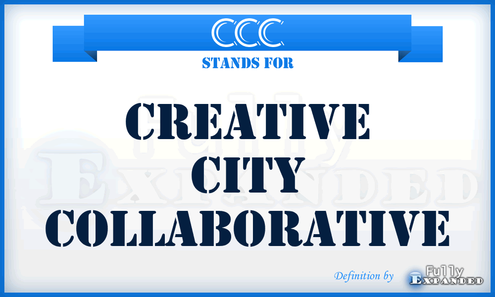 CCC - Creative City Collaborative