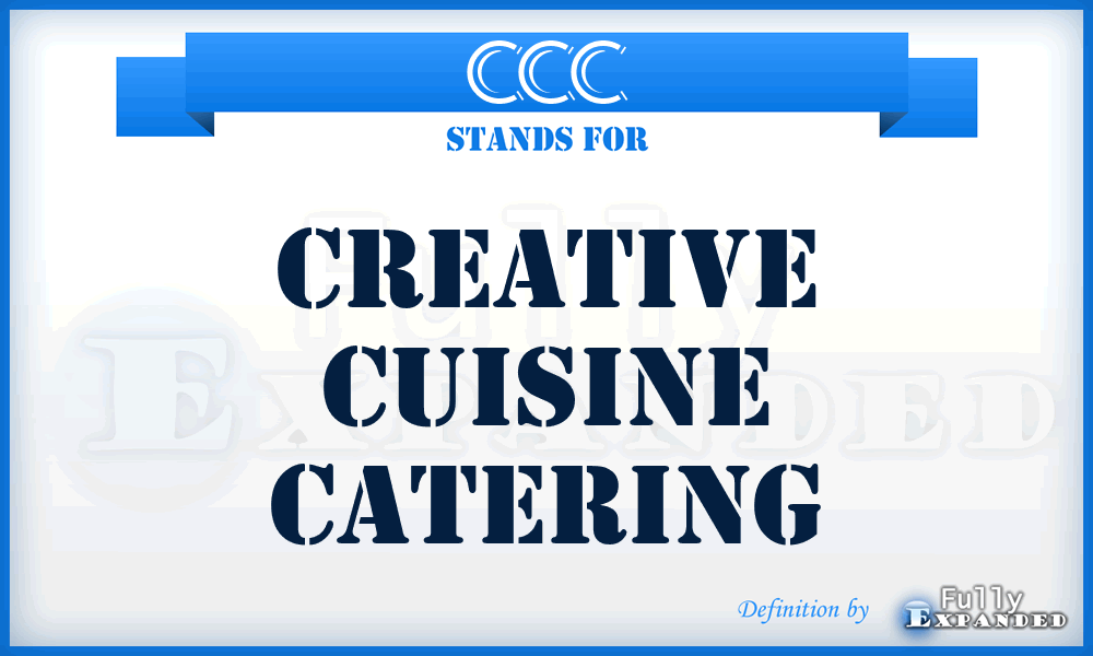 CCC - Creative Cuisine Catering