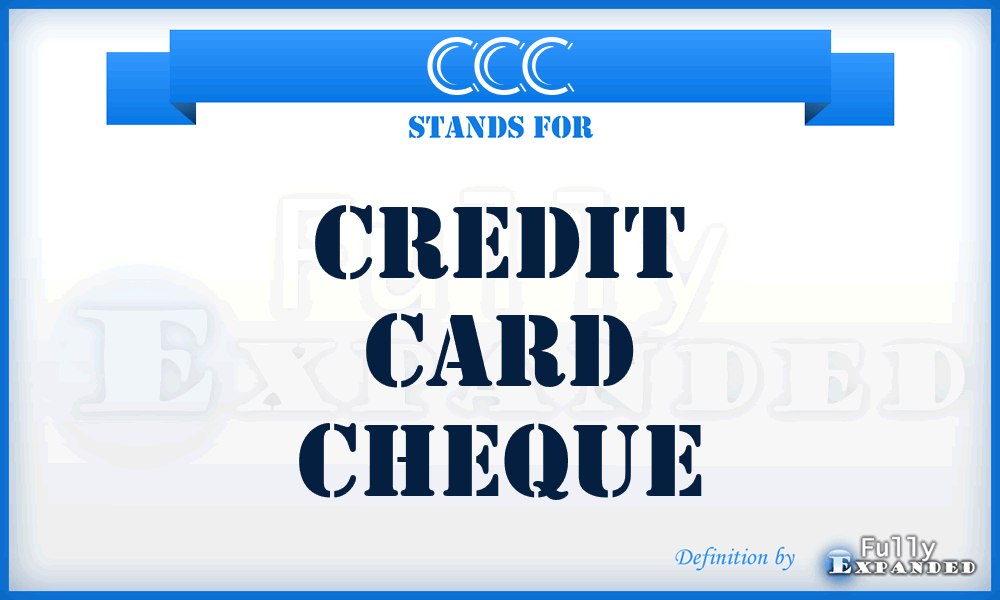 CCC - Credit Card Cheque