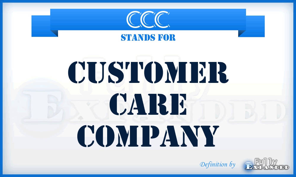 CCC - Customer Care Company