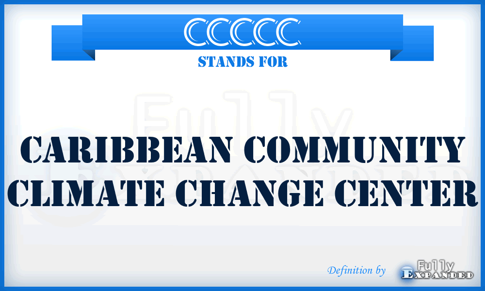 CCCCC - Caribbean Community Climate Change Center