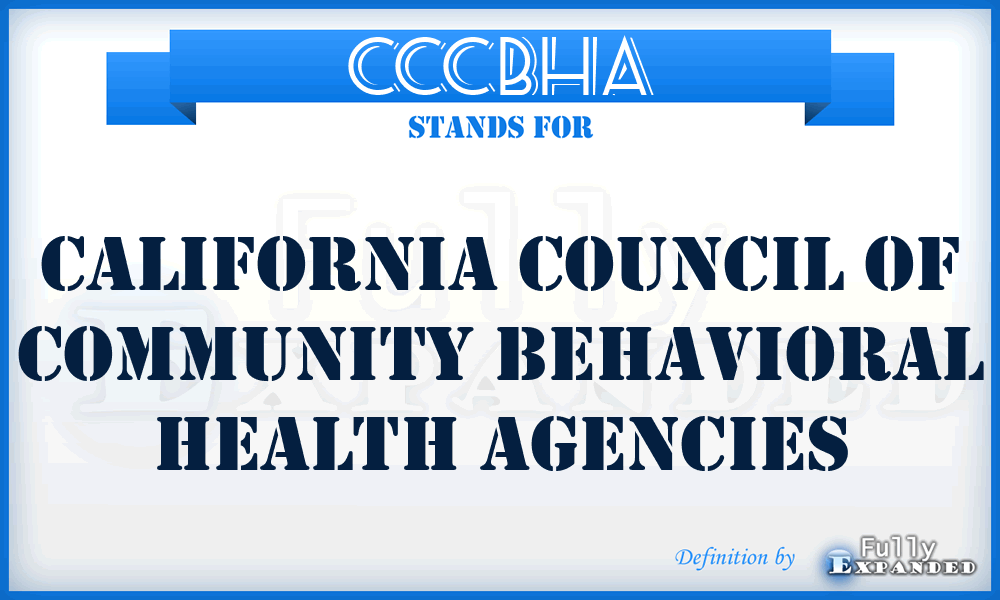 CCCBHA - California Council of Community Behavioral Health Agencies