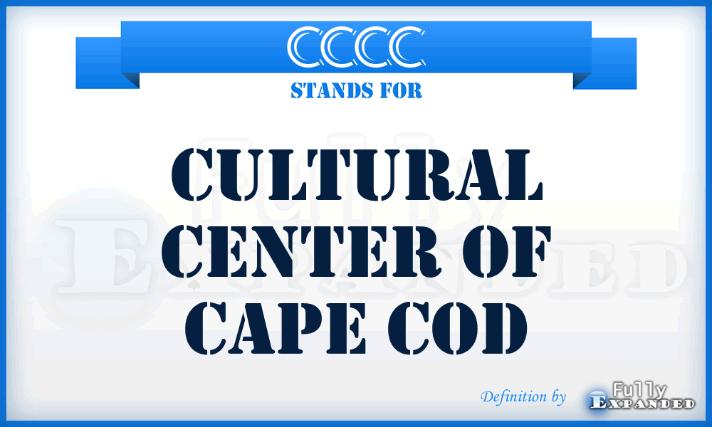 CCCC - Cultural Center of Cape Cod