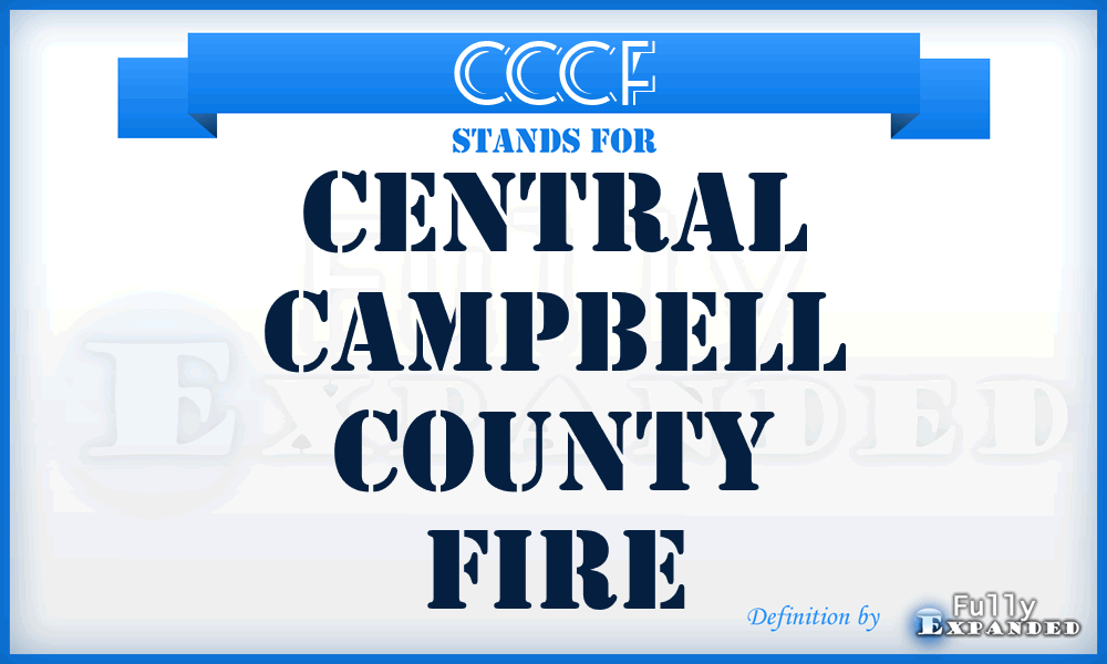 CCCF - Central Campbell County Fire