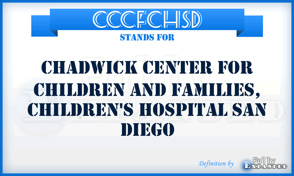 CCCFCHSD - Chadwick Center for Children and Families, Children's Hospital San Diego