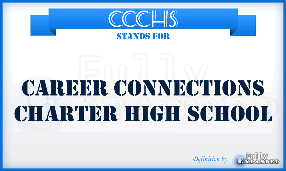 CCCHS - Career Connections Charter High School