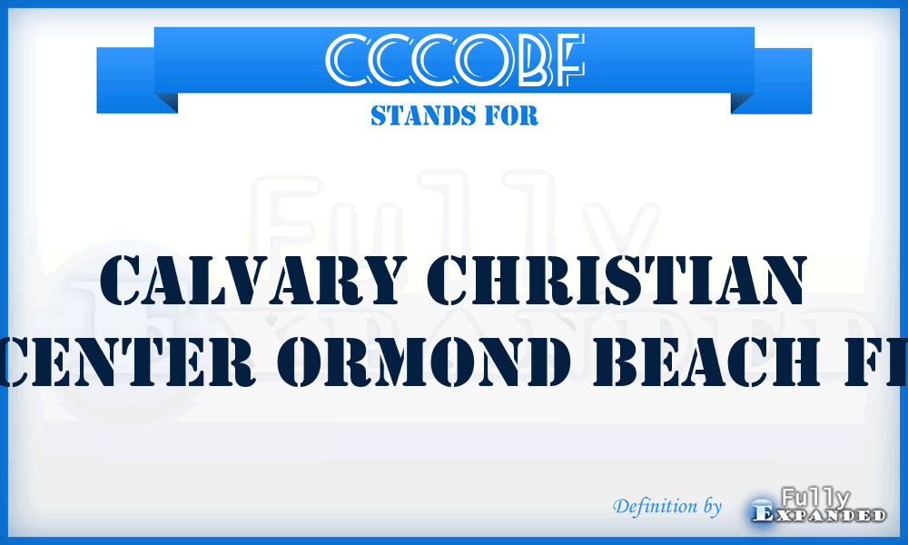 CCCOBF - Calvary Christian Center Ormond Beach Fl