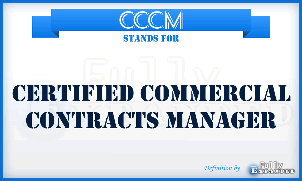 CCCM - Certified Commercial Contracts Manager