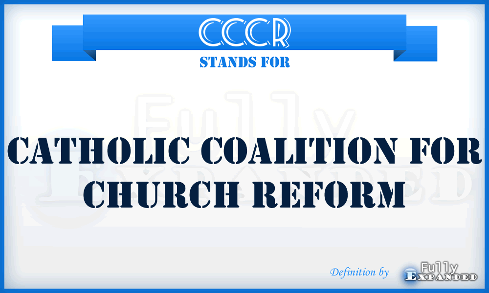 CCCR - Catholic Coalition for Church Reform