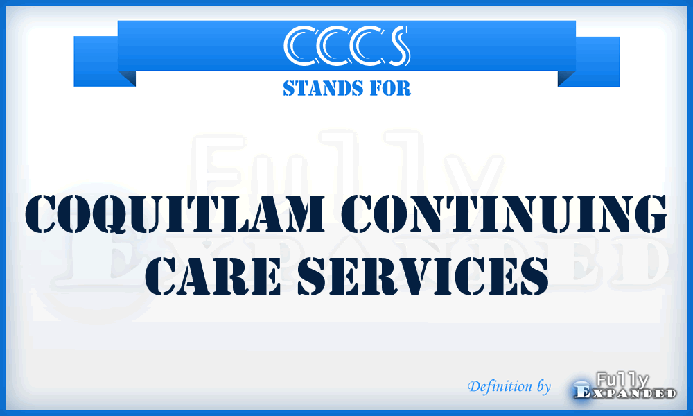 CCCS - Coquitlam Continuing Care Services