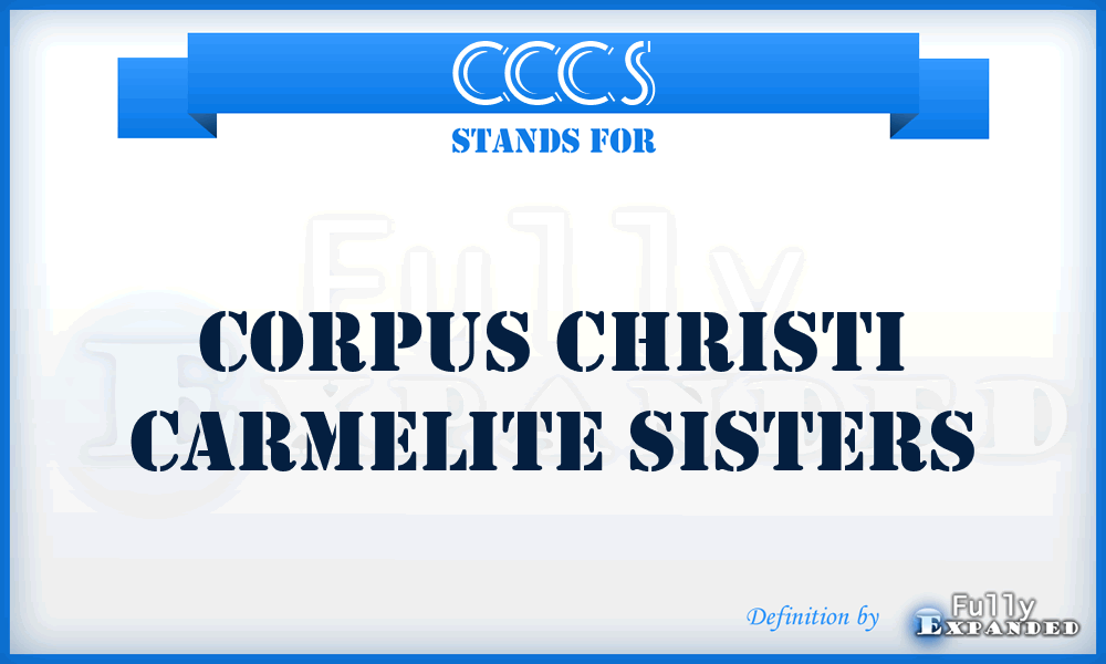 CCCS - Corpus Christi Carmelite Sisters