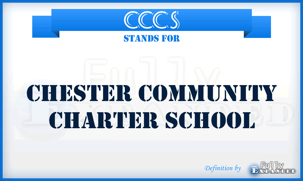 CCCS - Chester Community Charter School