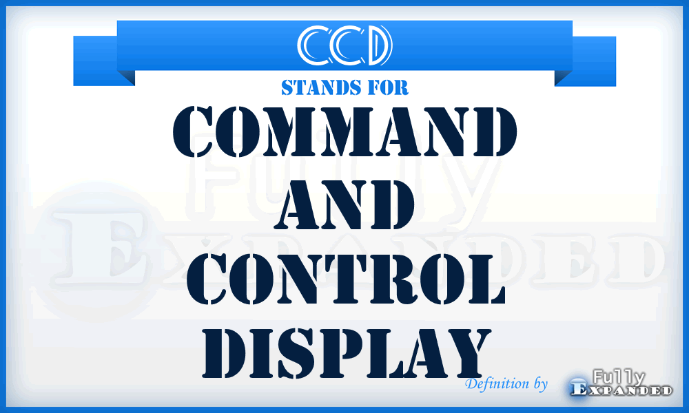 CCD - command and control display