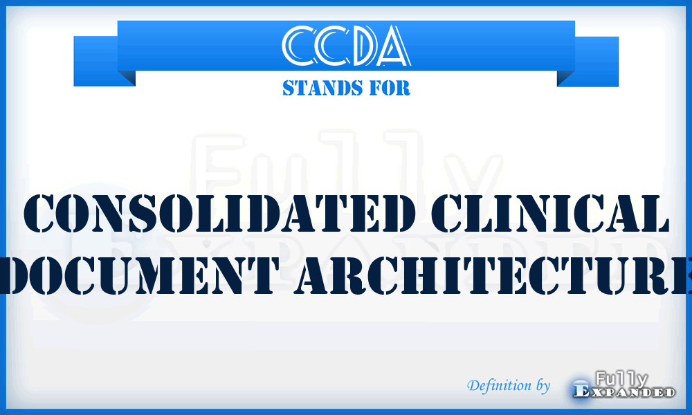 CCDA - Consolidated Clinical Document Architecture