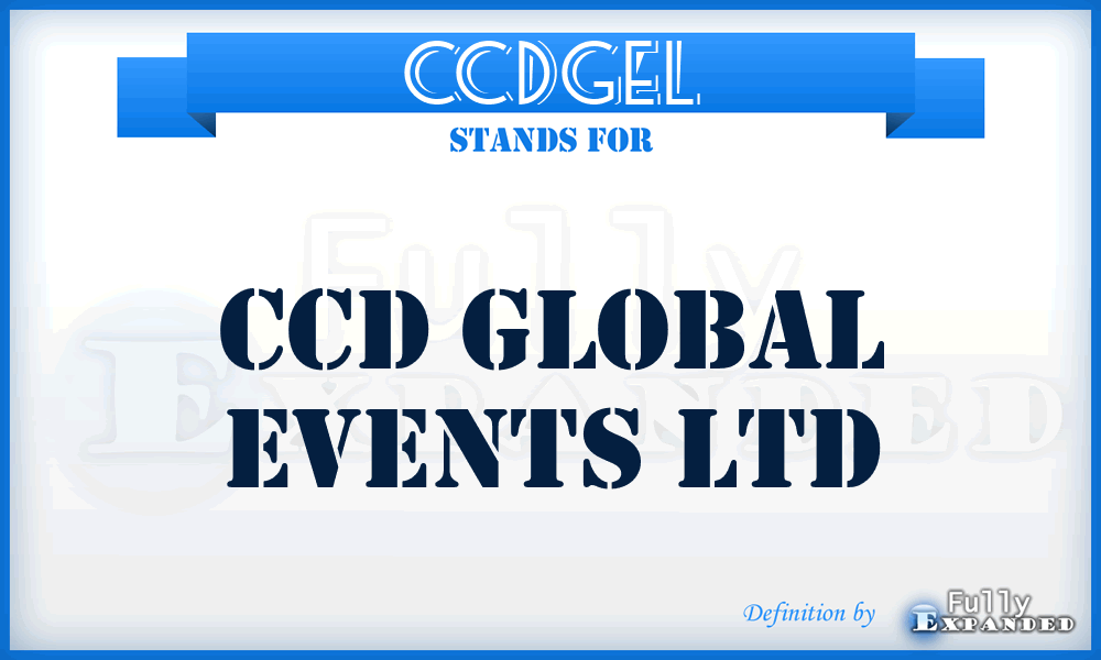 CCDGEL - CCD Global Events Ltd