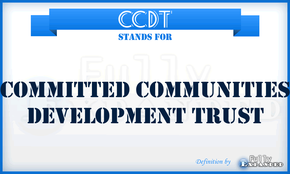 CCDT - Committed Communities Development Trust