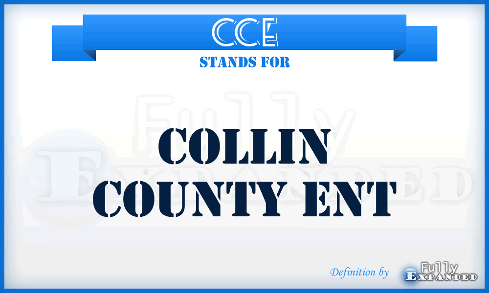 CCE - Collin County Ent