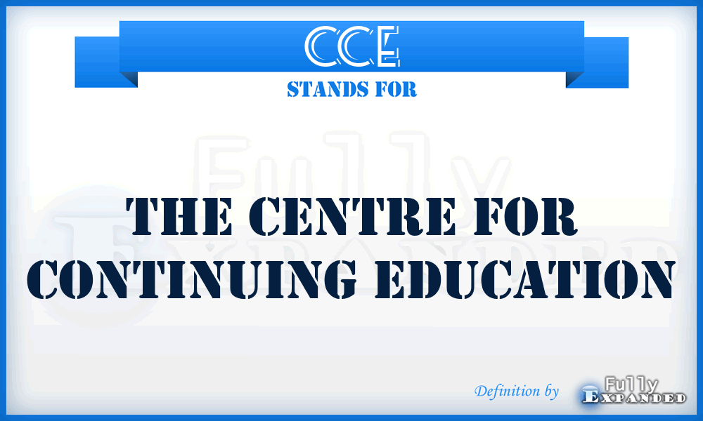 CCE - The Centre for Continuing Education