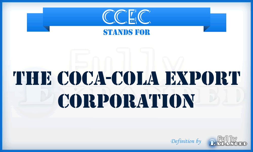 CCEC - The Coca-Cola Export Corporation