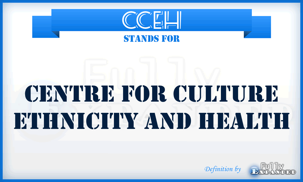 CCEH - Centre for Culture Ethnicity and Health