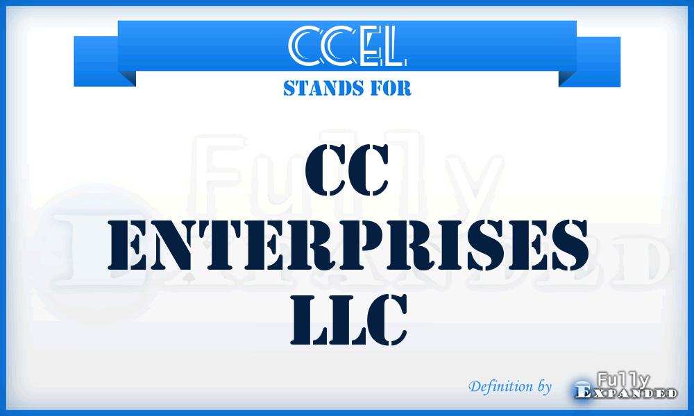 CCEL - CC Enterprises LLC