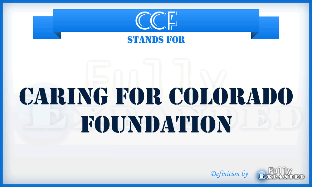 CCF - Caring for Colorado Foundation