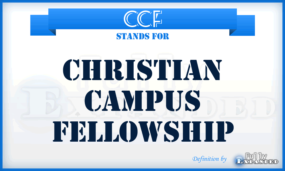 CCF - Christian Campus Fellowship