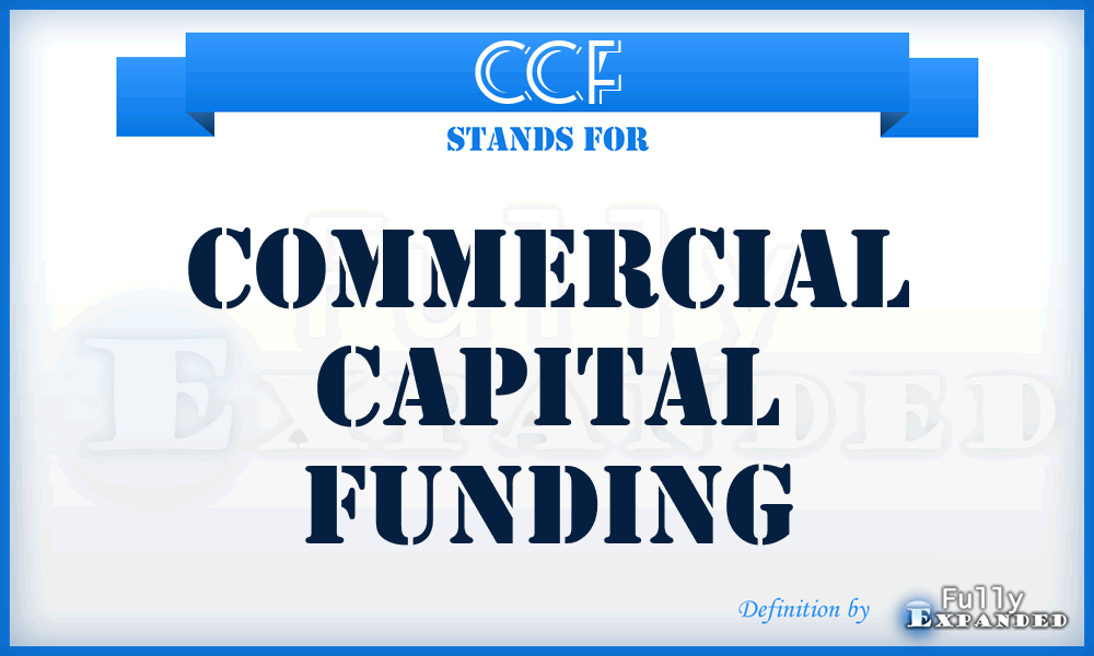 CCF - Commercial Capital Funding