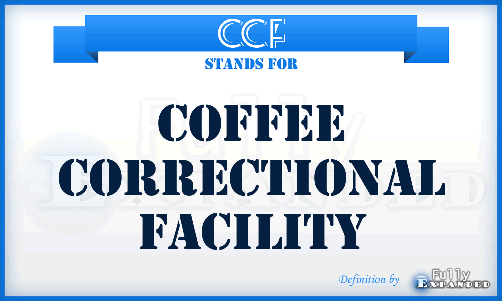 CCF - Coffee Correctional Facility